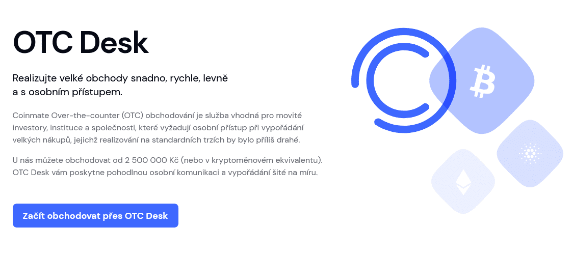 OTC Desk je dostupný pro institucionální klienty nebo movité investory.