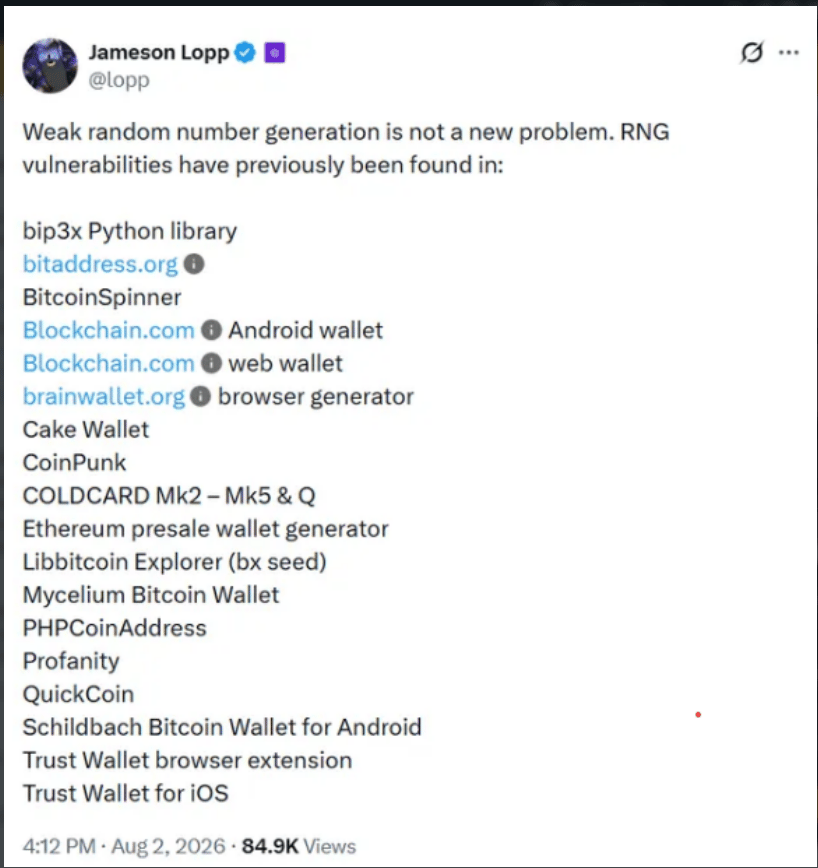 Jameson Lopp upozorňuje, že slabá náhodnost při generování kryptografických klíčů není nový problém. V minulosti byly zranitelnosti RNG objeveny u celé řady kryptoměnových peněženek a nástrojů, což může výrazně oslabit bezpečnost vytvořených seedů.