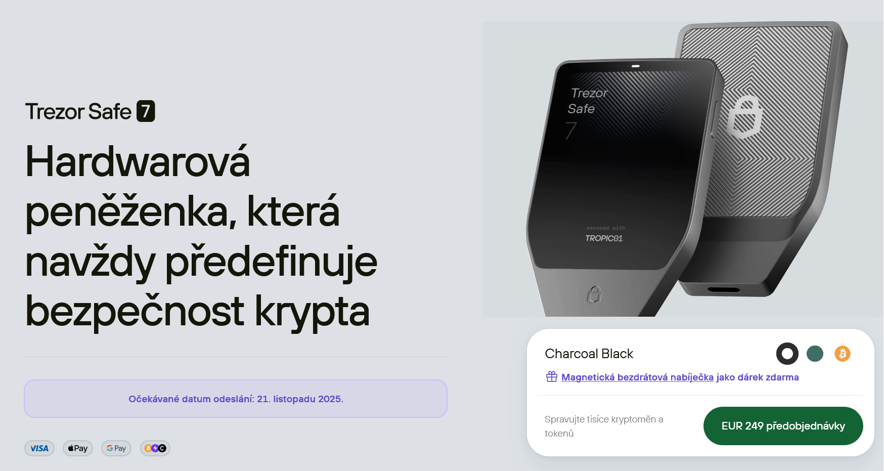 Aktuálně si můžete vybrat černou variantu, tmavě zelená by měla být dostupná již brzy