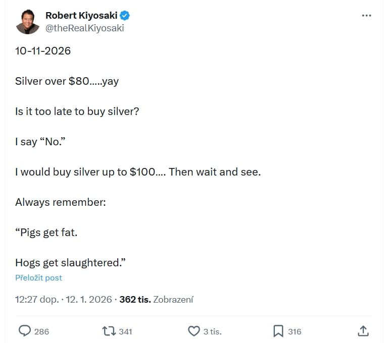 Robert Kiyosaki  si klade otázku, zda není už příliš pozdě na nákup stříbra a odpovídá NE. Doporučuje stříbro nakoupit do 100 dolarů a pak vyčkat.