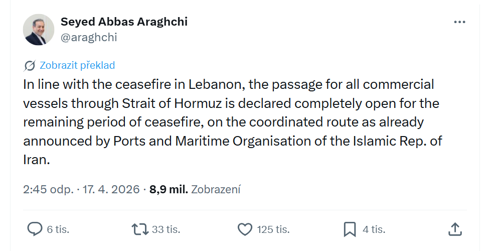 V souladu s příměřím v Libanonu se prohlašuje průjezd všech komerčních plavidel Hormuzským průlivem za zcela otevřený po zbývající dobu příměří, a to po koordinované trase, jak již dříve oznámila Organizace přístavů a námořní dopravy Íránské islámské republiky.