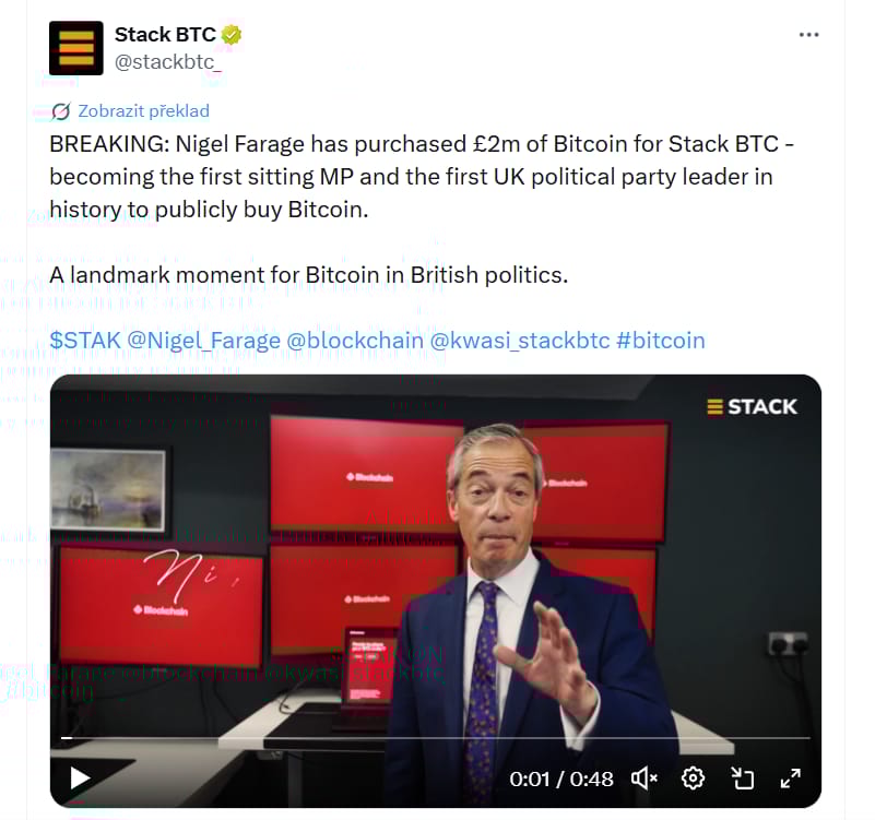 Nigel Farage nakoupil bitcoin v hodnotě 2 milionů liber pro Stack BTC. Stal se tak prvním aktivním poslancem a zároveň prvním lídrem britské politické strany v historii, který veřejně koupil bitcoin. Jde o zásadní milník pro bitcoin v britské politice.