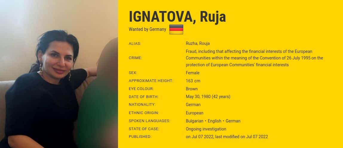 Informace z rejstříku Europolu.
Ruja Ignatova je vedena mezi nejhledanějšími zločinci.