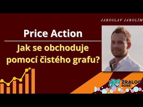 Price action – Jak se obchoduje čistý graf?