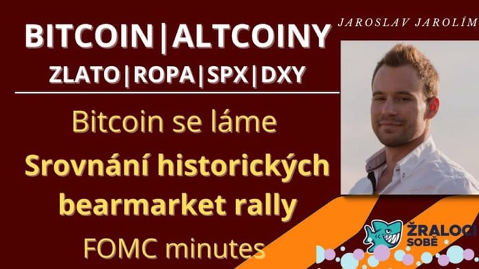 Bitcoin live stream – Trh se láme – Srovnání historických bearmarket rally – FOMC minutes