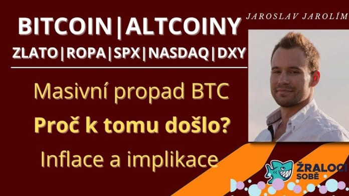 Bitcoin live stream – Masivní propad BTC – Proč k tomu došlo? – Inflace a implikace
