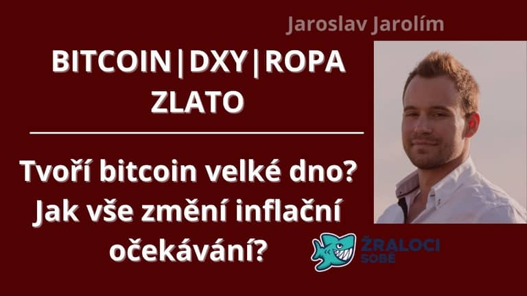 Bitcoin live stream – tvoří bitcoin velké dno? Jak vše změní inflační očekávání?