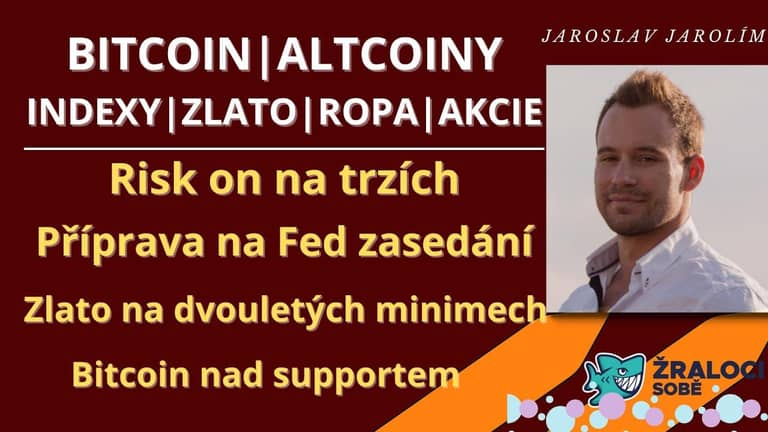 Bitcoin live stream – Risk on – BTC nad supportem – zlato na dvouletých minimech – Fed schůze