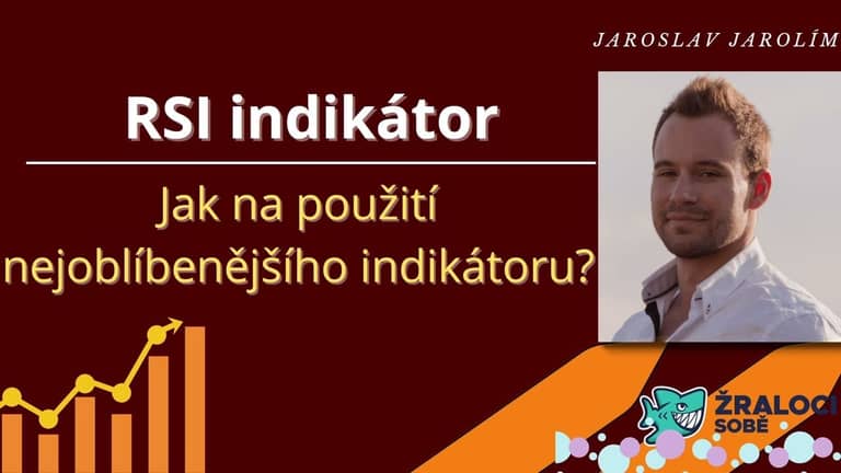 RSI indikátor – Jak na použití nejoblíbenějšího indikátoru?