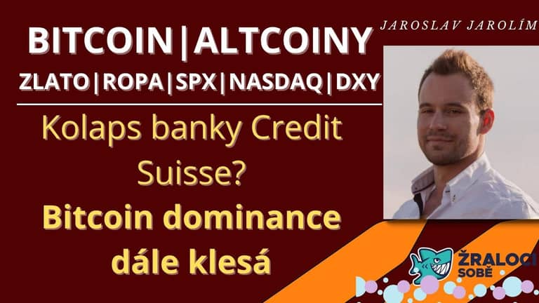 Bitcoin live stream – Kolaps banky Credit Suisse? – Bitcoin dominance dále klesá