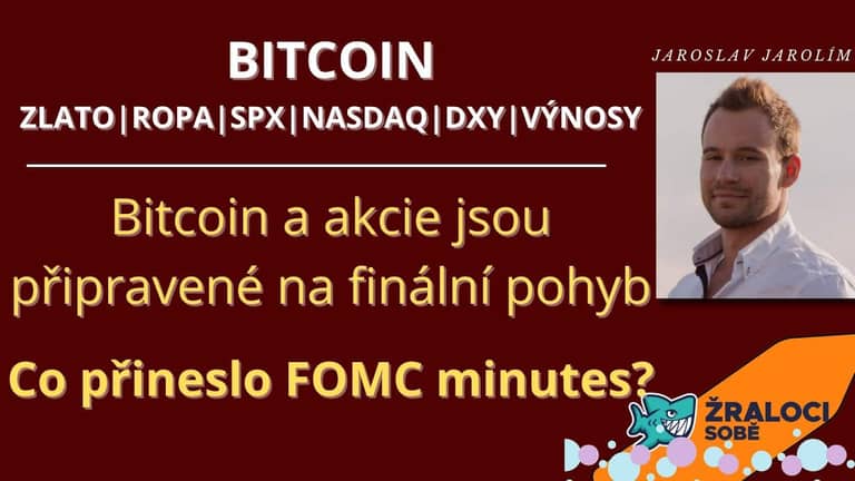 Bitcoin live stream – Bitcoin a akcie jsou připravené na finální pohyb – FOMC minutes