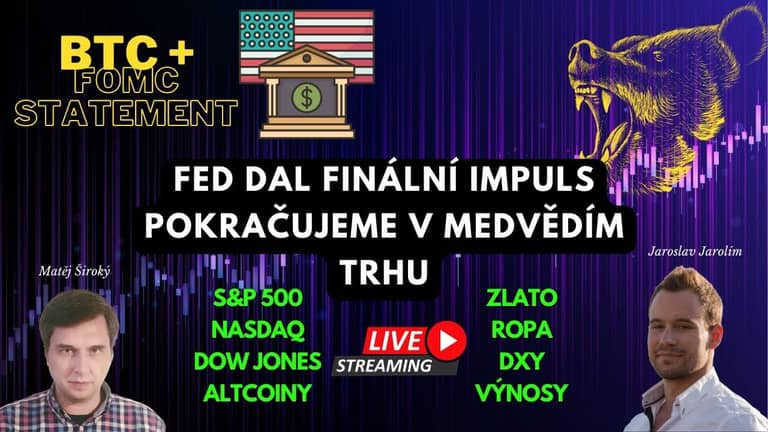 Bitcoin live stream – Fed dal finální impuls – Pokračujeme v medvědím trhu