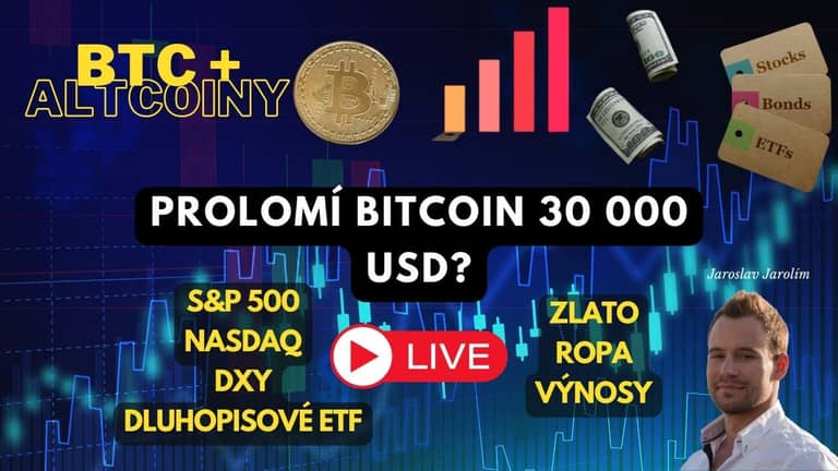Bitcoin live stream – Prolomí Bitcoin 30 000 USD? Výnosy rostou, jak si vede dluhopisový trh?