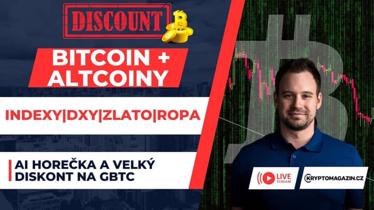 🔴Live stream – AI horečka a velký diskont na GBTC | Jak zhodnotit měsíční svíci?