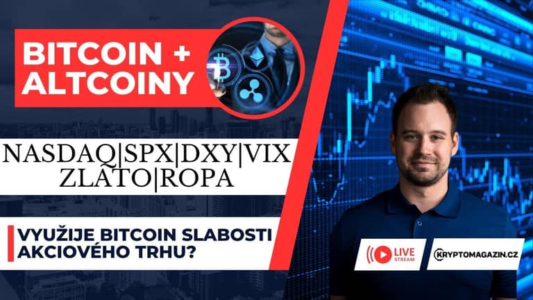🔴Live stream – Využije bitcoin aktuální slabosti akciového trhu?
