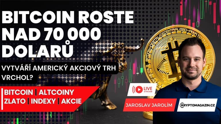 🔴Bitcoin roste nad 70 000 dolarů | Vytváří americký akciový trh vrchol?