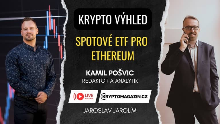 🔴Krypto výhled: Prorazí bitcoin na nová cenová maxima? Spotové ETF pro ethereum a rozbor fundamentu