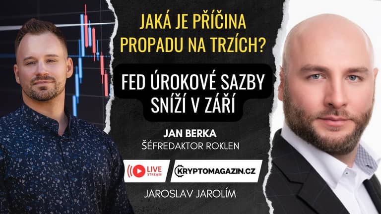 🔴Jaká je příčina propadu na trzích? | Fed sníží úrokové sazby v září | Host: Jan Berka