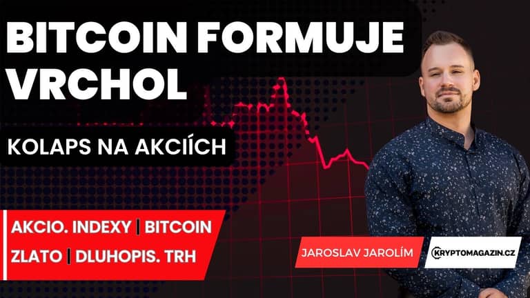 ⛔Bitcoin formuje (lokální) vrchol | Kolaps na akciích 📉