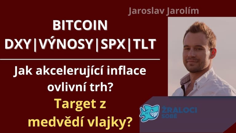 Bitcoin live stream – akcelerující inflace a její vliv, jaký je target z medvědí vlajky?