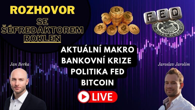 Live stream 🔴 – Makro 📊, politika Fed a krize 📉 | Host: Jan Berka, šéfredaktor Roklen