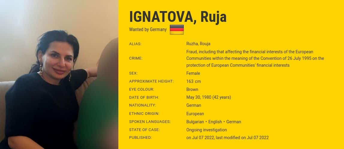 Informace z rejstříku Europolu.Ruja Ignatova je vedena mezi nejhledanějšími zločinci.