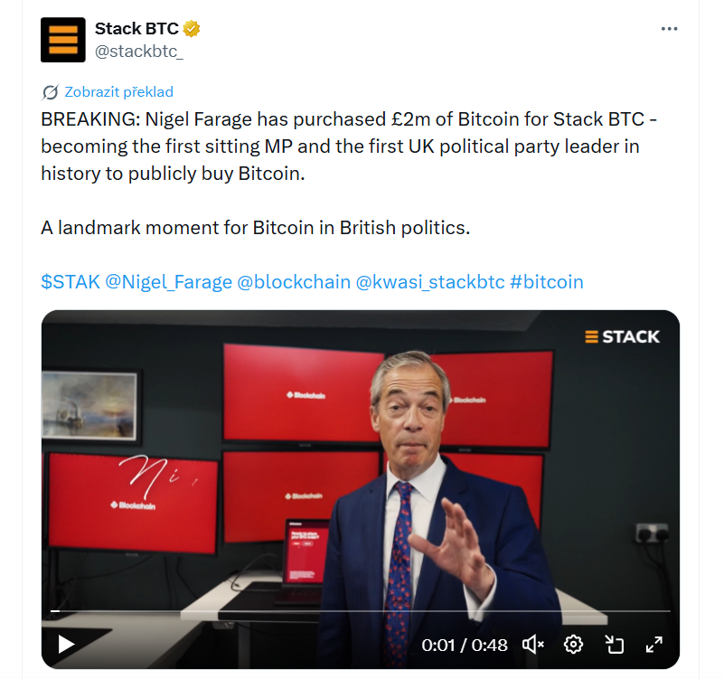 Nigel Farage nakoupil bitcoin v hodnotě 2 milionů liber pro Stack BTC. Stal se tak prvním aktivním poslancem a zároveň prvním lídrem britské politické strany v historii, který veřejně koupil bitcoin. Jde o zásadní milník pro bitcoin v britské politice.