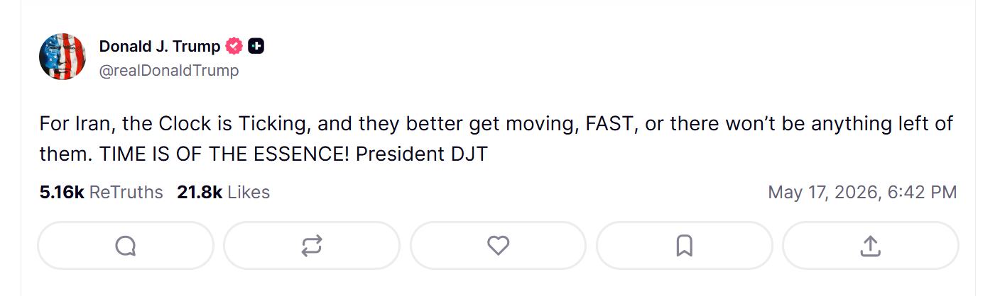 „Pro Írán čas běží a měli by začít jednat RYCHLE, jinak z nich nezbude vůbec nic. ČAS HRAJE KLÍČOVOU ROLI!“ — prezident DJT (Donald J. Trump).