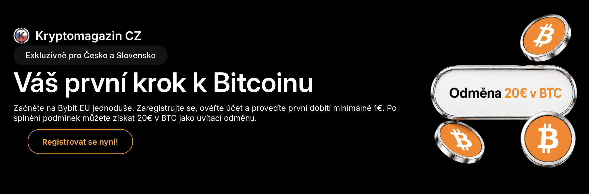 Získejte odměnu 20 eur. Zdroj: bybit.eu