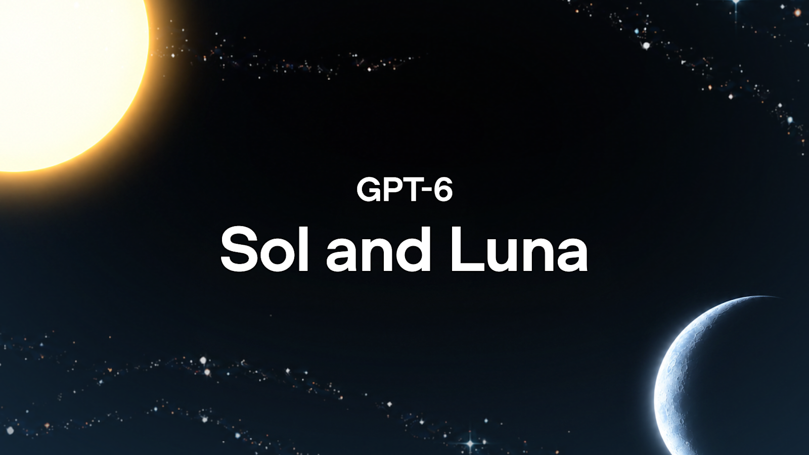 Oficiální vizuál OpenAI k představení modelů GPT-6 Sol a Luna